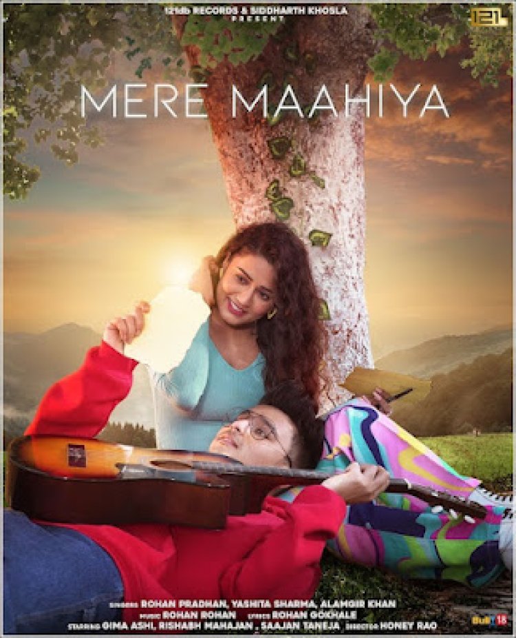 “Mere Maahiya” Ft. Gima Ashi & Rishabh Mahajan is the new talk of the industry